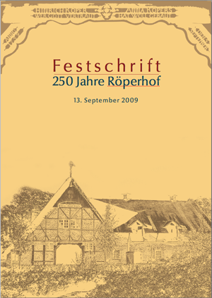 Festschrift 250 Jahre Röperhof