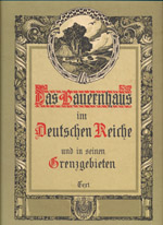 Buchtitel: Das Bauernhaus im Deutschen Reiche